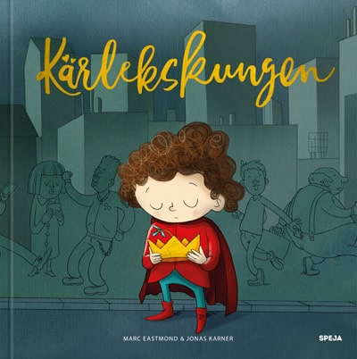 Eastmond, Marc ; Karner, Jonas : Kärlekskungen