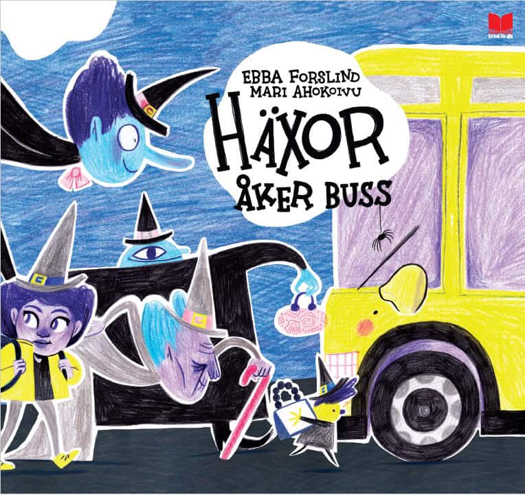 Ebba Forslind : Häxor åker buss