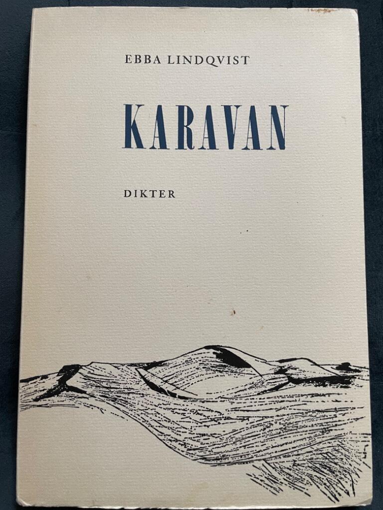 Ebba Lindqvist : Karavan