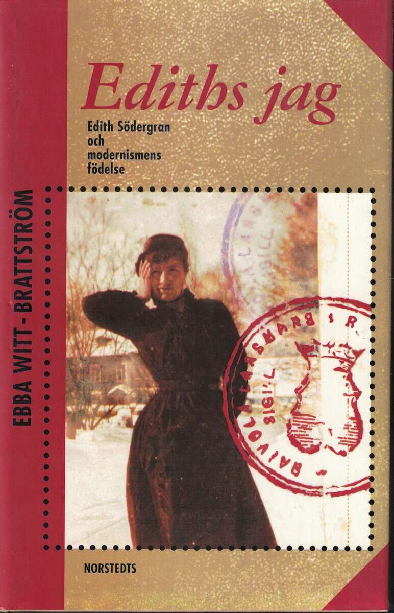 Ebba Witt-Brattström : Ediths jag