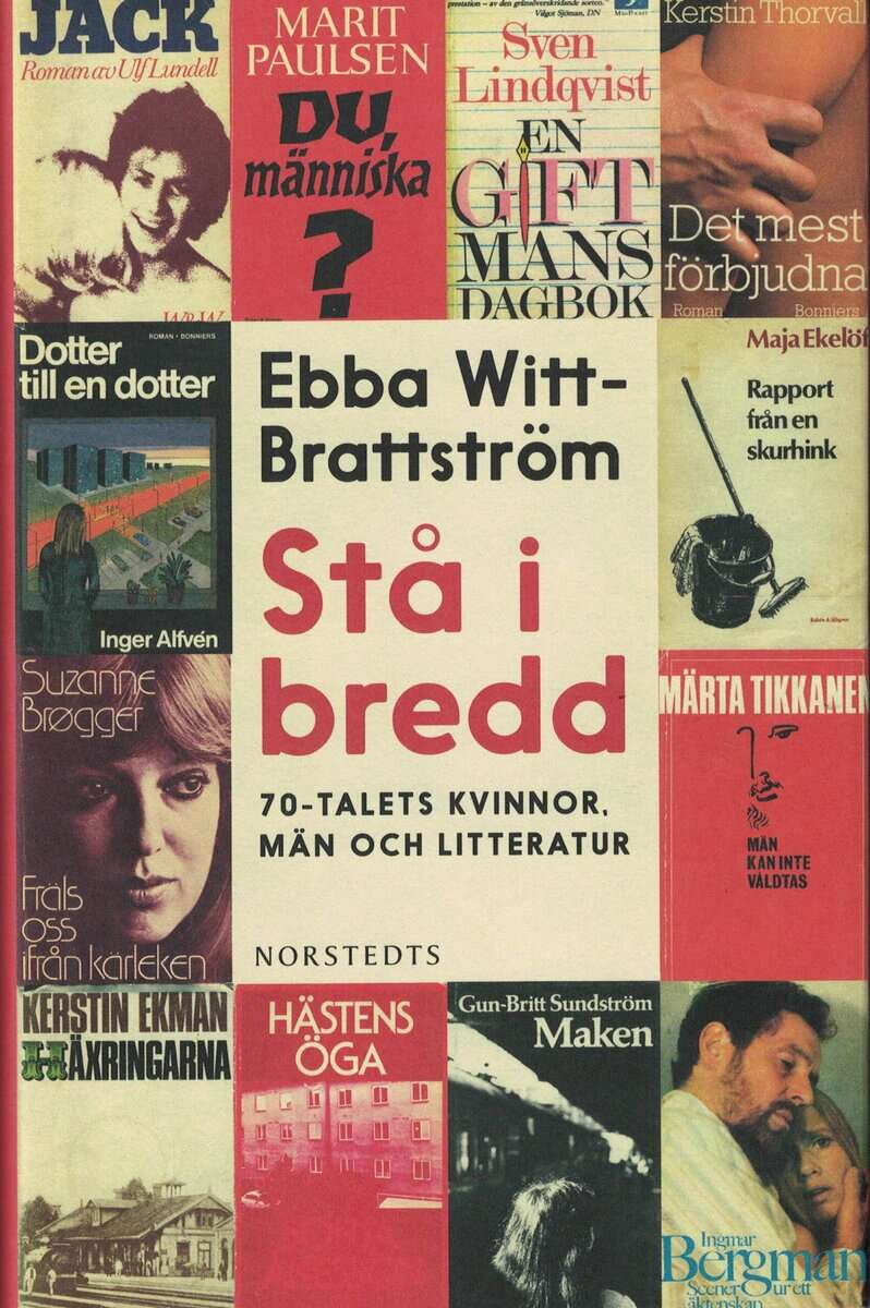 Ebba Witt-Brattström : Stå i bredd