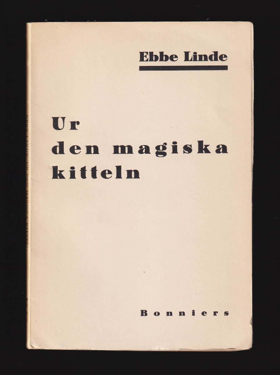 Ebbe Linde : Ur den magiska kitteln