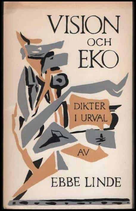 Ebbe Linde : Vision och eko