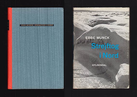 Ebbe Munck : Strejftog i Nord
