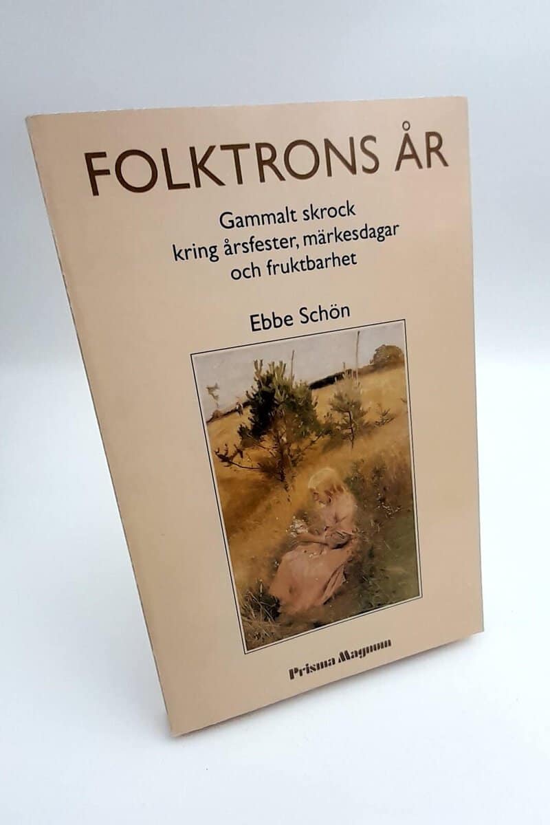 Ebbe Schön : Folktrons år