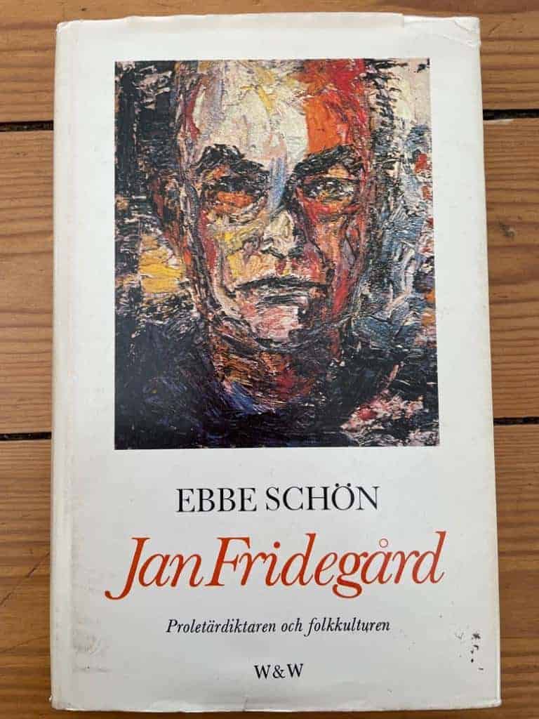 Ebbe Schön : Jan Fridegård