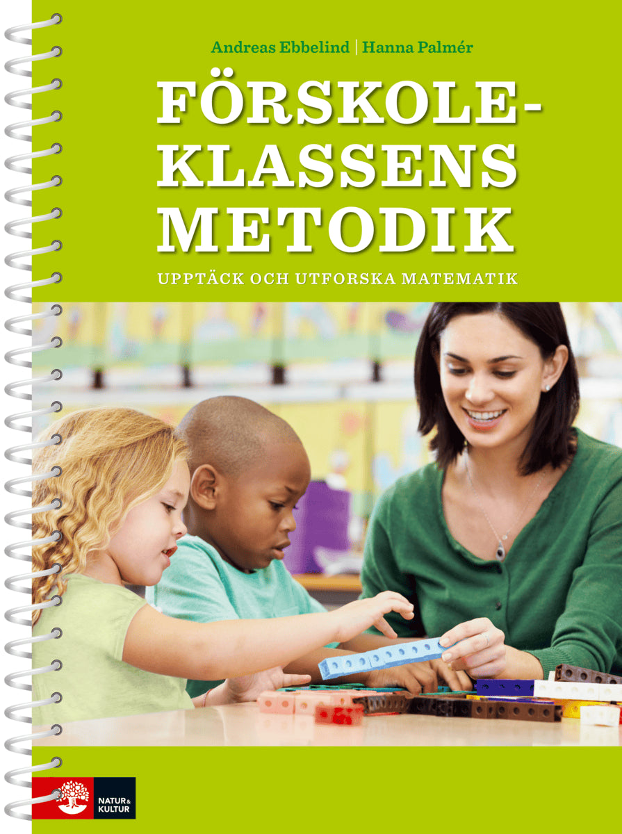 Ebbelind, Andreas ; Palmér, Hanna : Förskoleklassens metodik