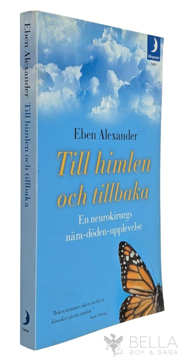 Eben Alexander : Till himlen och tillbaka