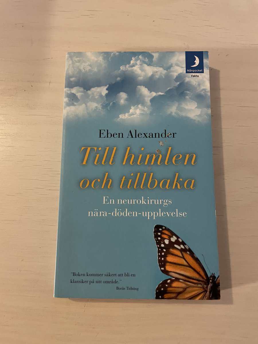 Eben Alexander : Till himlen och tillbaka