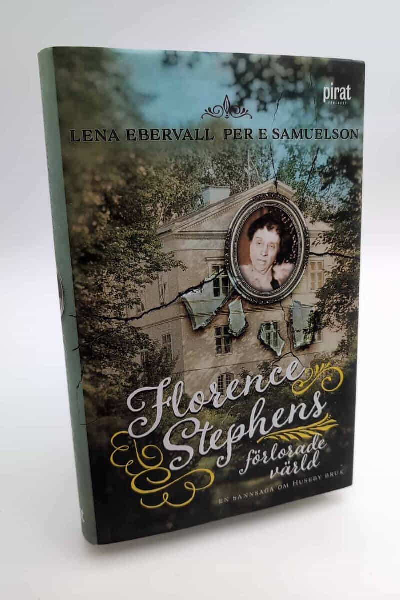 Ebervall, Lena ; Samuelson, Per E. : Florence Stephens förlorade värld
