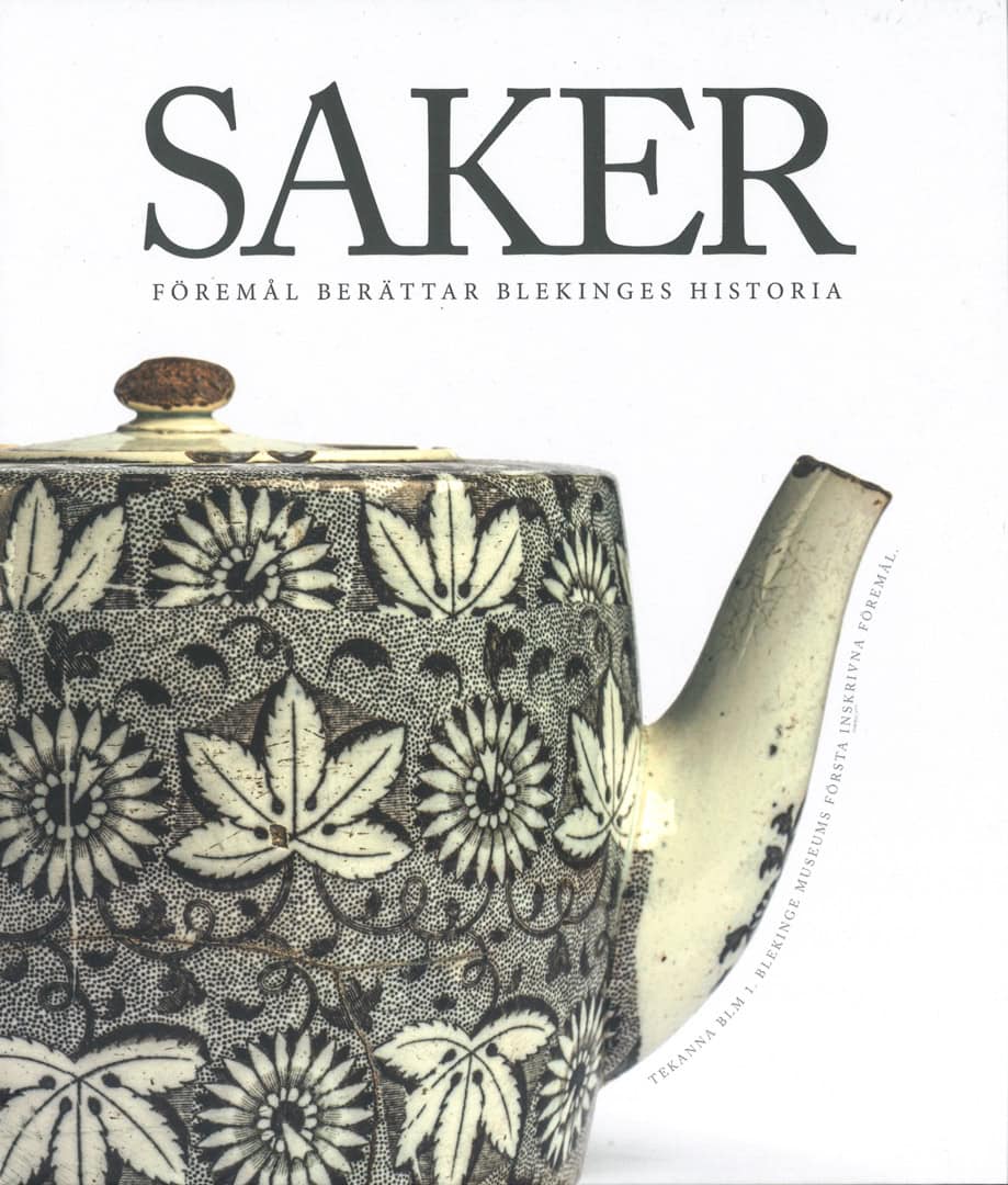 Eckerbom, Jonas ; Sandahl, Christoffer ; Ström, Susanne [red.] : Saker