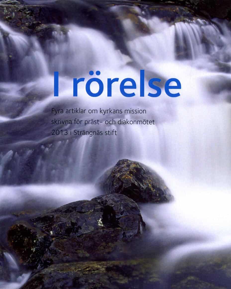 Eckerdal, Jan ; Klefbeck, Miriam Wredén ; Kastberg, Liv ; Linnman, Johan ; Wikell, Anna S : I rörelse