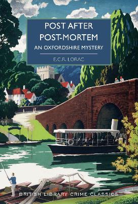 E.C.R. Lorac : Post After Post-Mortem