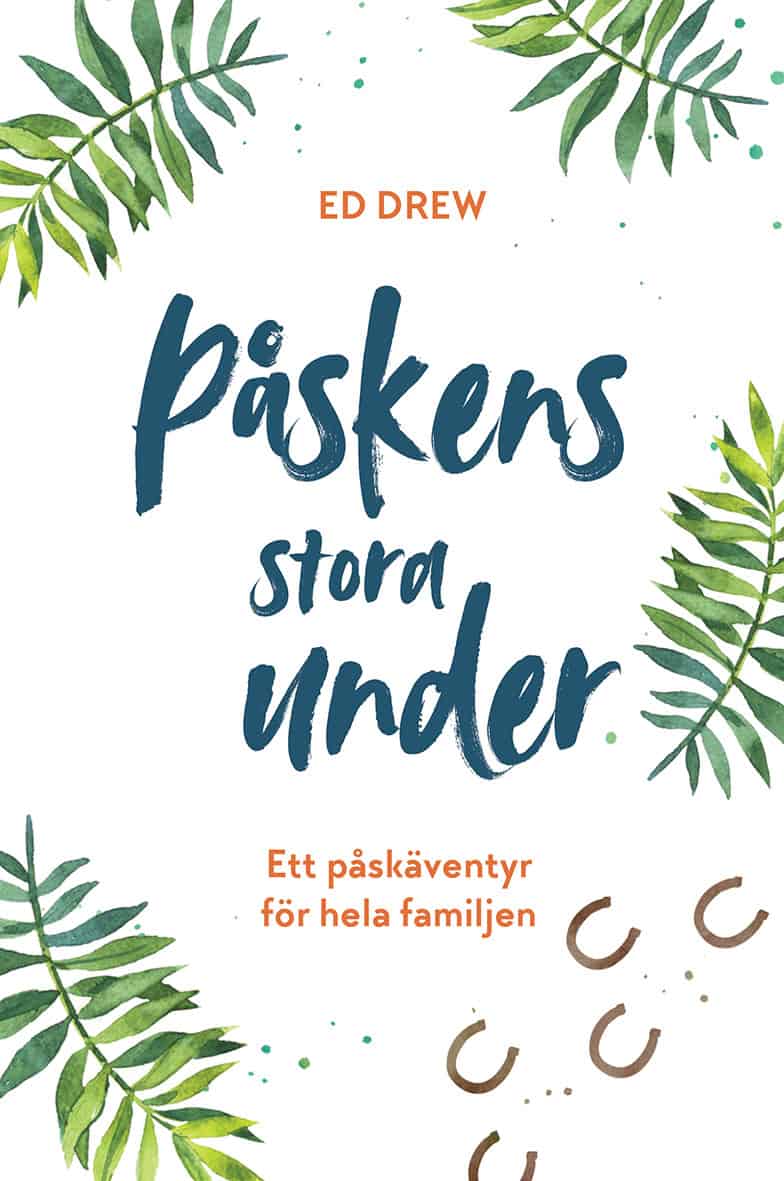 Ed Drew : Påskens stora under