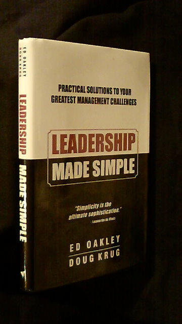 Oakley, Ed  Krug, Doug : Leadership made simple