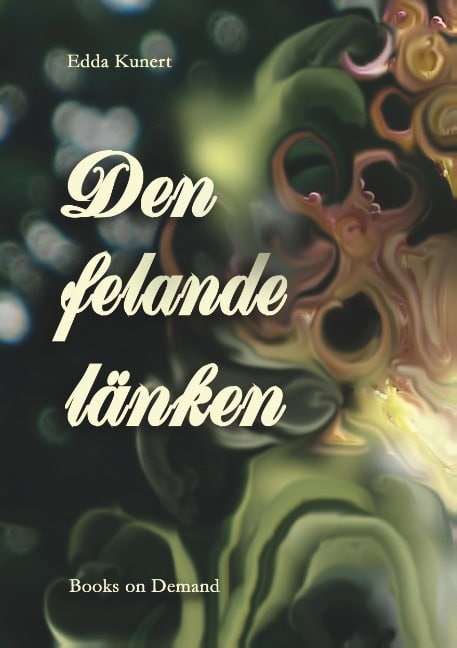 Edda Kunert : Den felande länken