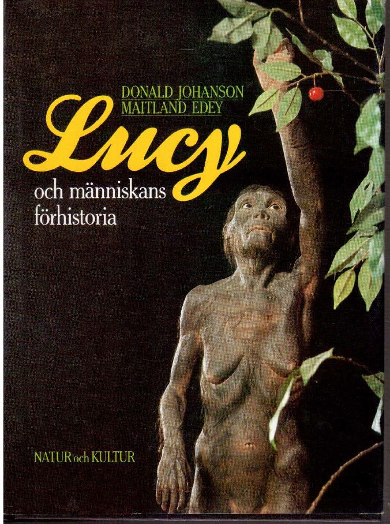 Edey, Maitland ; Johansson, Donald : Lucy och människans förhistoria