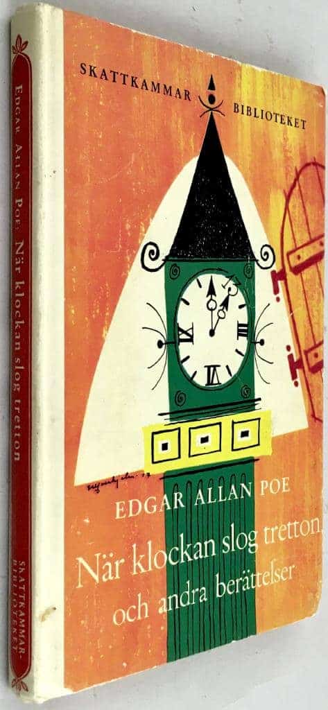 Edgar Allan Poe ; Bertil Bull Hedlund ; Knut Hallström : När klockan slog tretton och andra berättelser