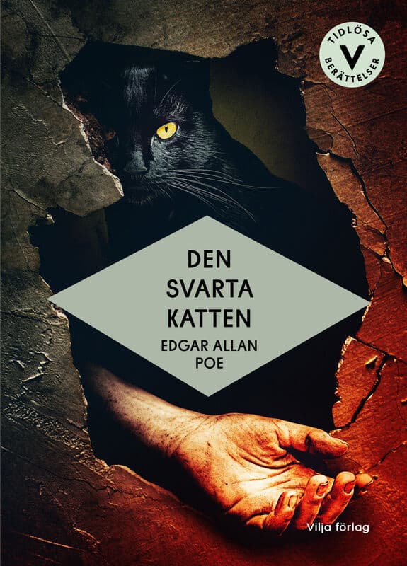 Edgar Allan Poe : Den svarta katten (lättläst)