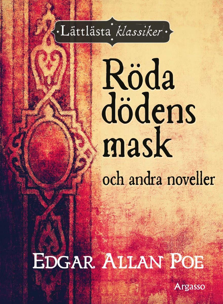 Edgar Allan Poe : Röda dödens mask och andra noveller