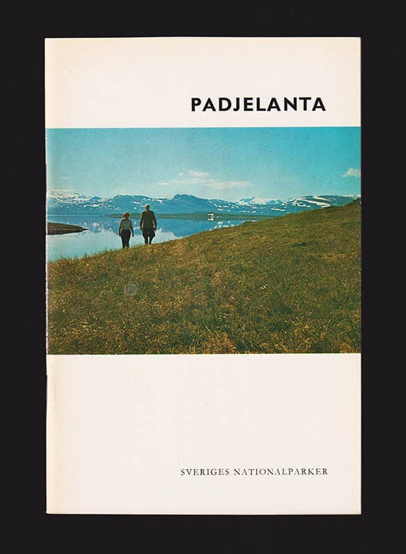 Edholm, Bengt med flera : Padjelanta - det högre landet