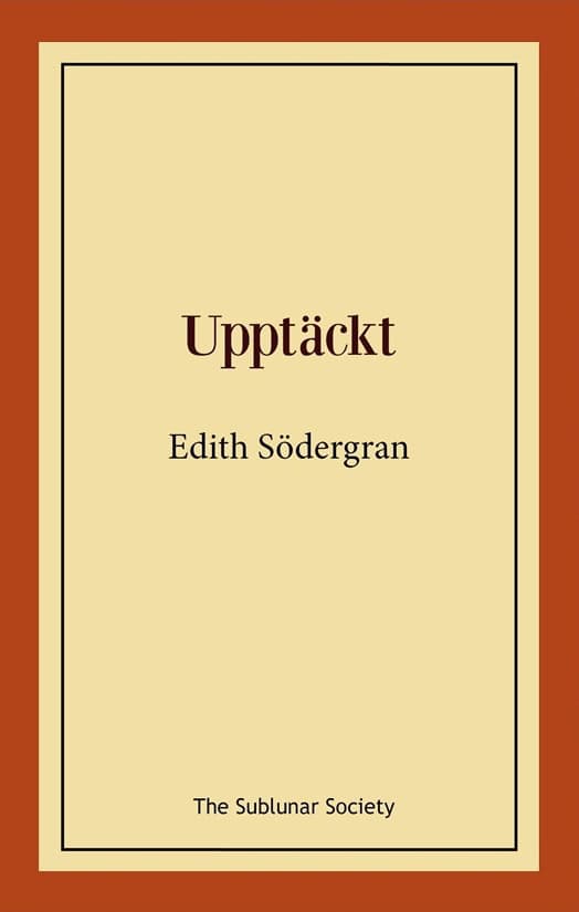 Edith Södergran : Upptäckt
