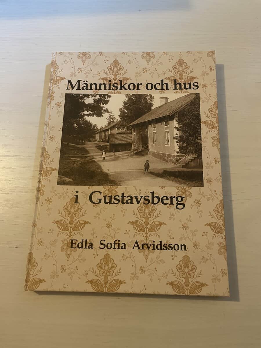 Edla Sofia Arvidsson : Människor och hus i Gustavsberg