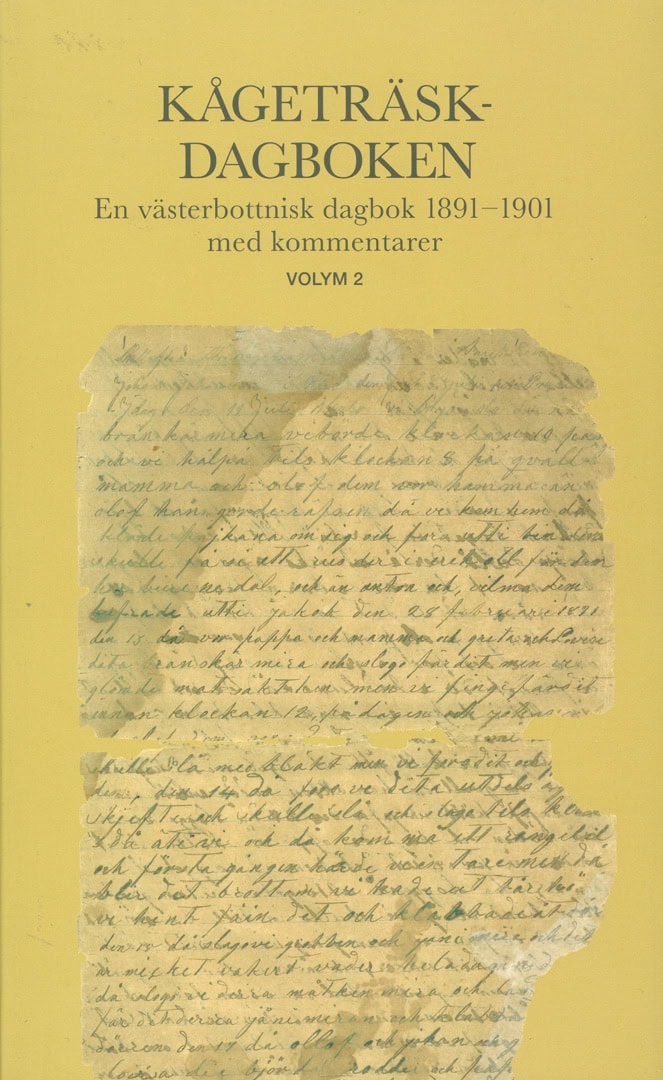 Edlund, Ann-Catrine ; Edlund, Lars-Erik ; Lundström, Ulf [red.] : Kågeträskdagboken
