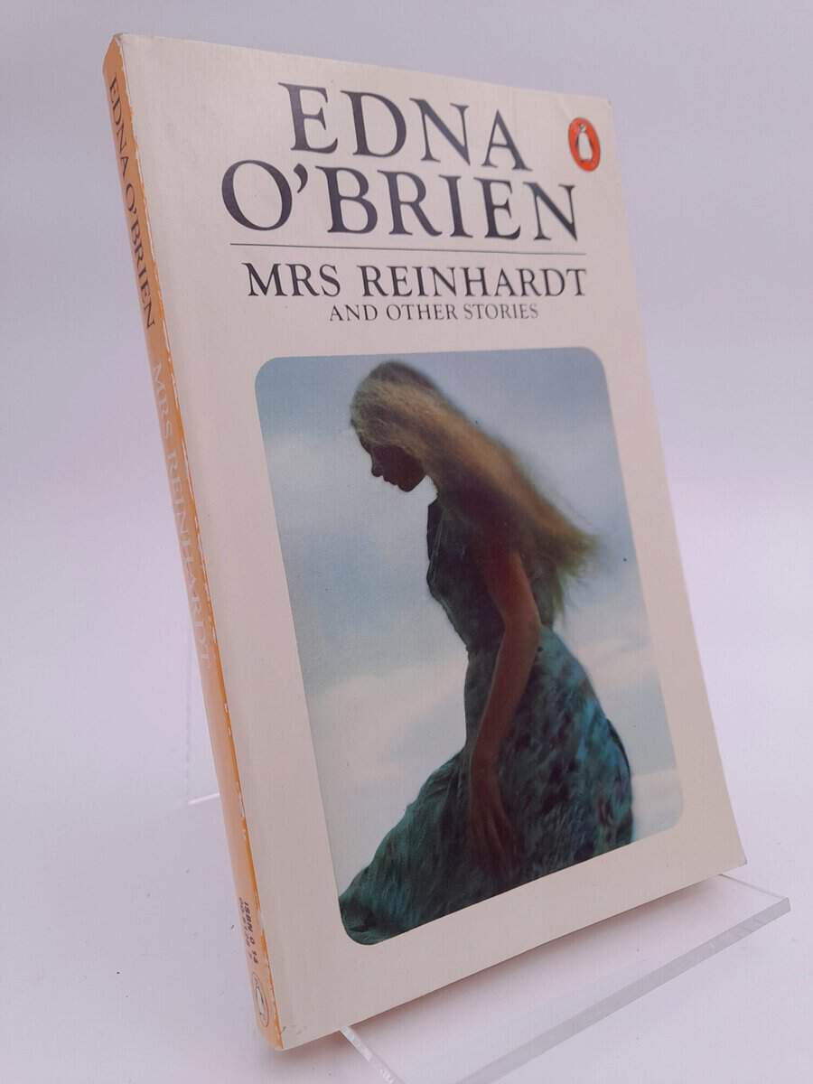 Edna O'Brien : Mrs Reinhardt and other stories