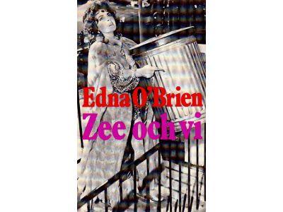 Edna O'Brien : Zee och vi