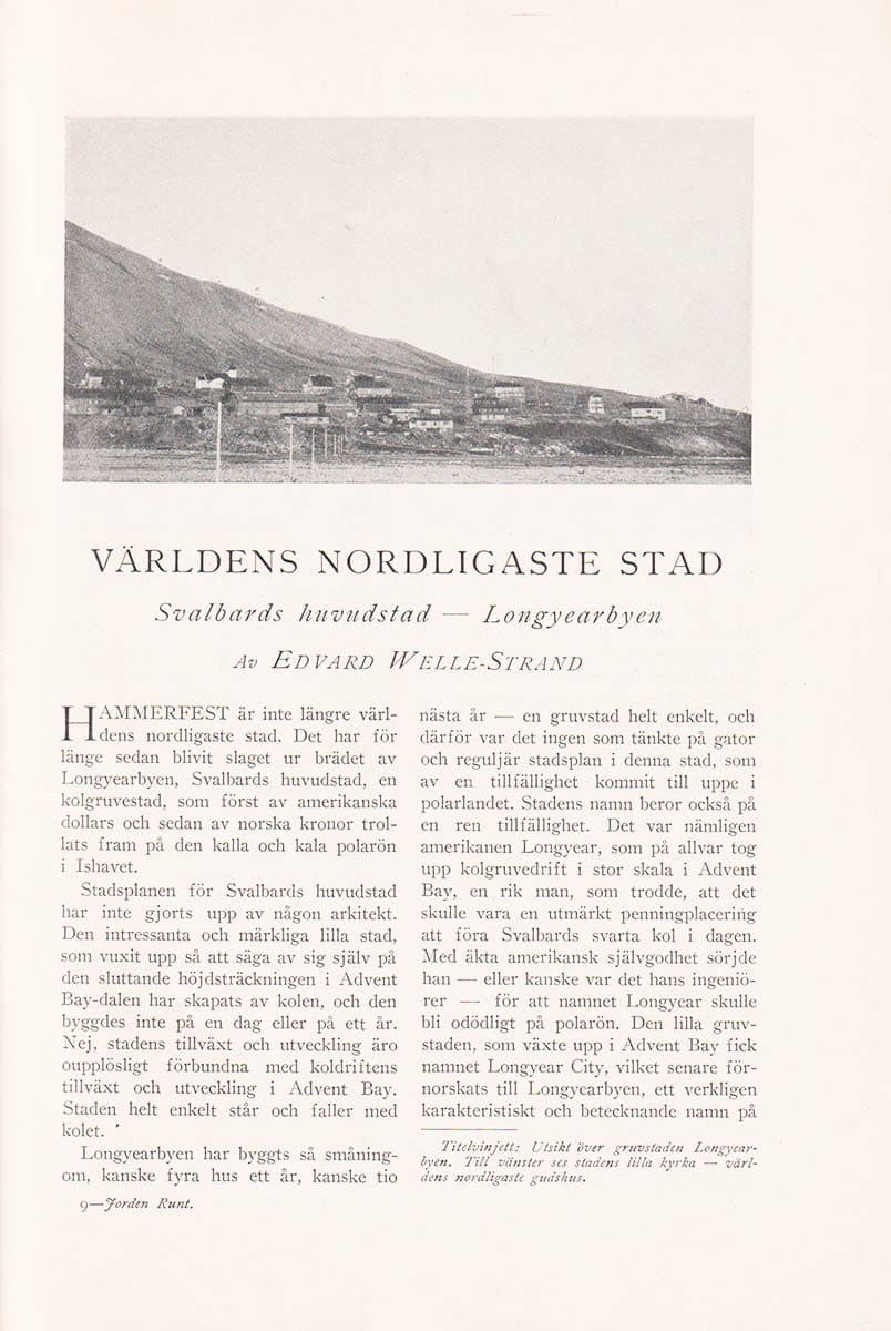 Edvard Welle-Strand : Världens nordligaste stad. Svalbards huvudstad - Longyearbyen