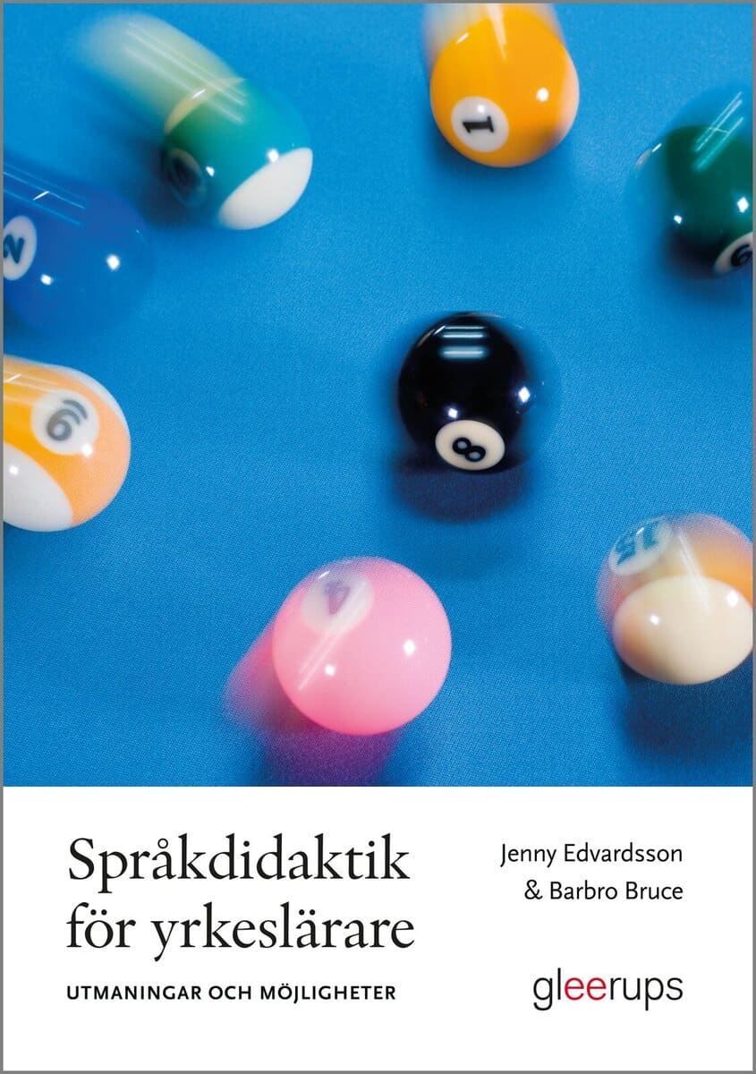 Edvardsson, Jenny ; Bruce, Barbro : Språkdidaktik för yrkeslärare