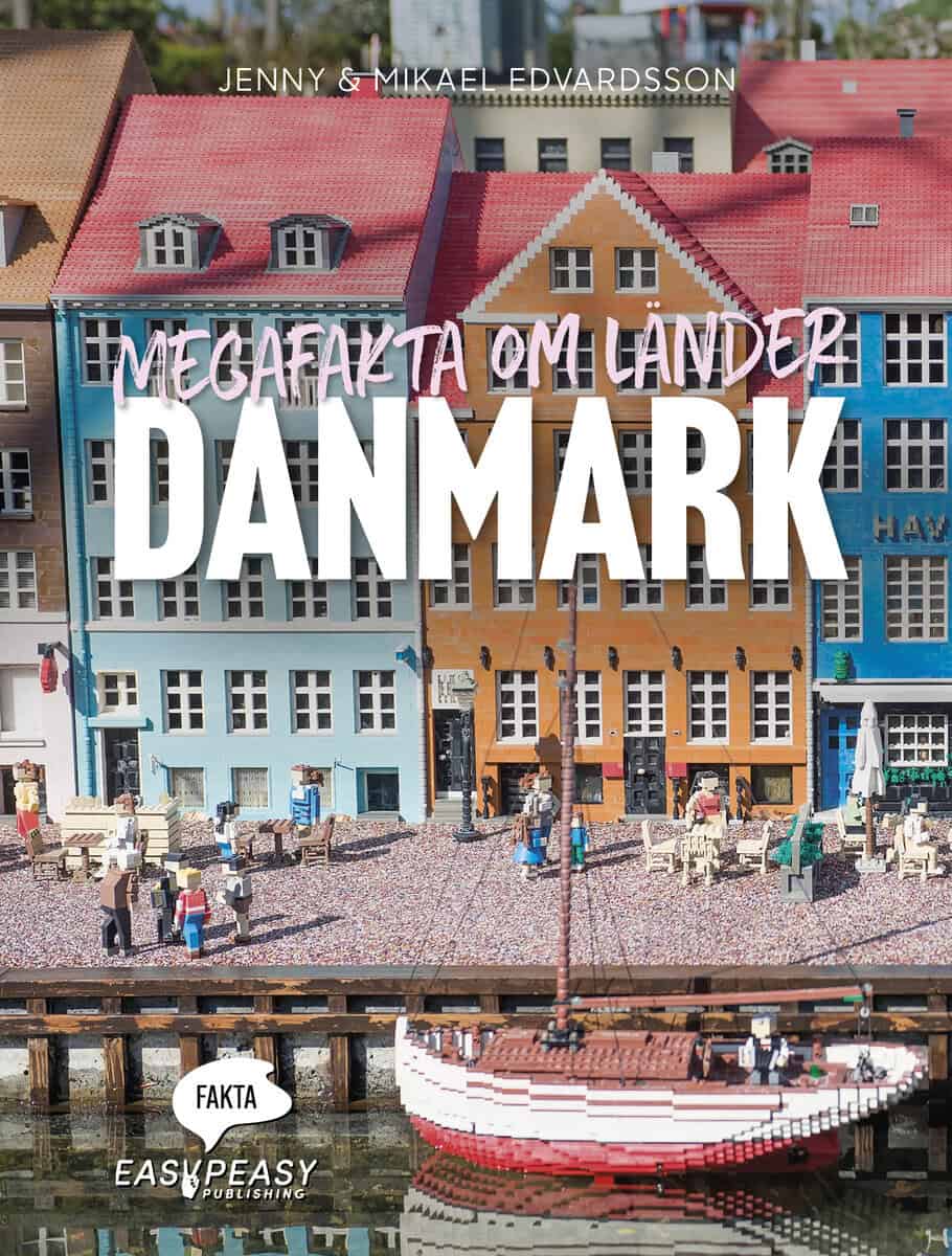 Edvardsson, Jenny ; Edvardsson, Mikael : Megafakta om länder. Danmark