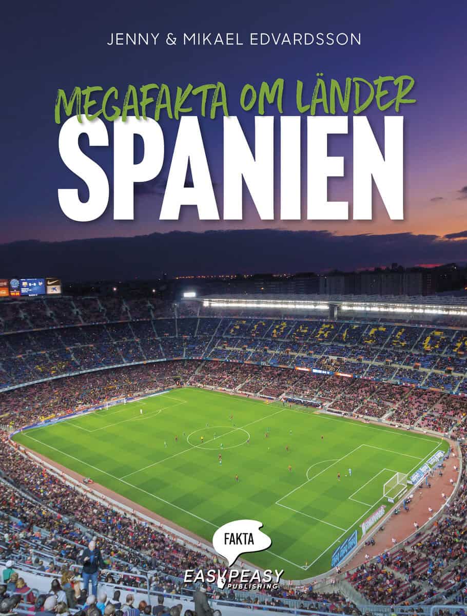 Edvardsson, Jenny ; Edvardsson, Mikael : Megafakta om länder. Spanien