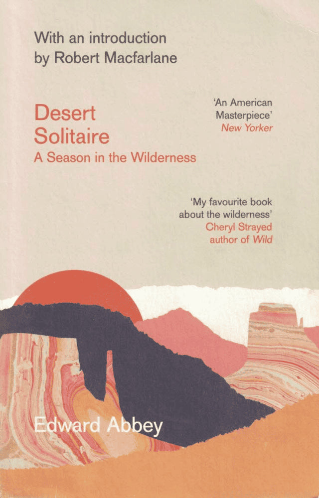 Edward Abbey : Desert solitaire