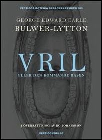 Edward George Earle Bulwer-Lytton : Vril