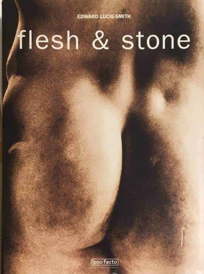 Edward Lucie-Smith : Flesh & stone