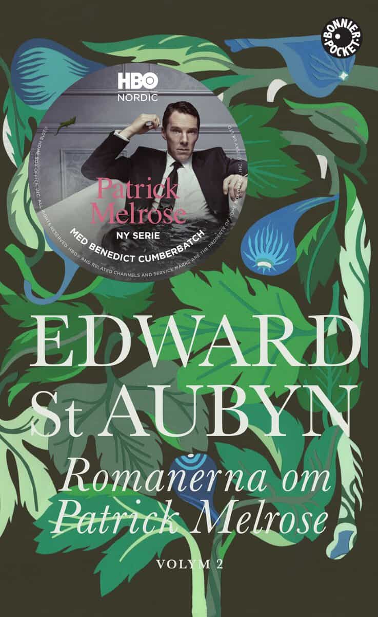 Edward St. Aubyn : Romanerna om Patrick Melrose. Volym 2