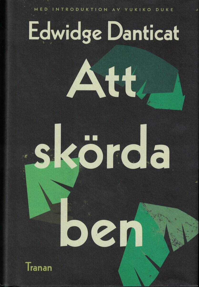 Edwidge Danticat : Att skörda ben