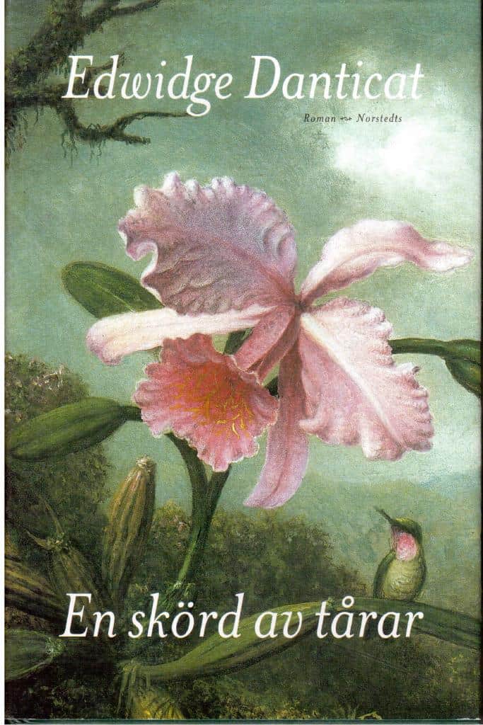 Edwidge Danticat : En skörd av tårar