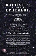 Edwin Raphael : Raphael's Astrological Ephemeris 2008