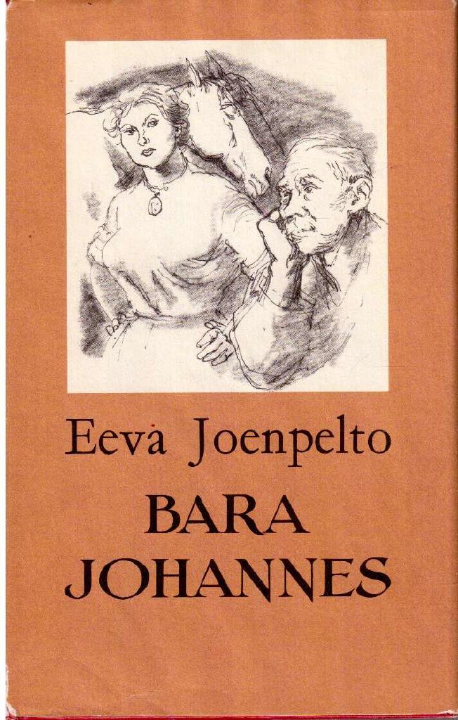 Eeva Joenpelto : Bara Johannes