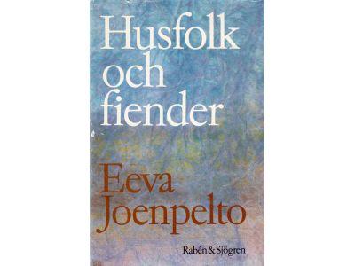 Eeva Joenpelto : Husfolk och fiender