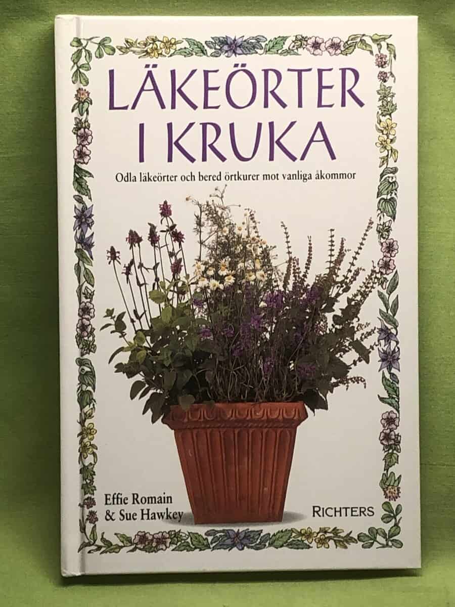 Effie Romain : Läkeörter i kruka