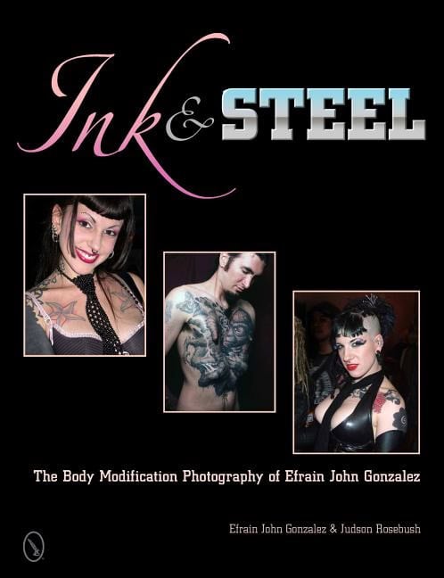 Efrain John Gonzalez : Ink & Steel