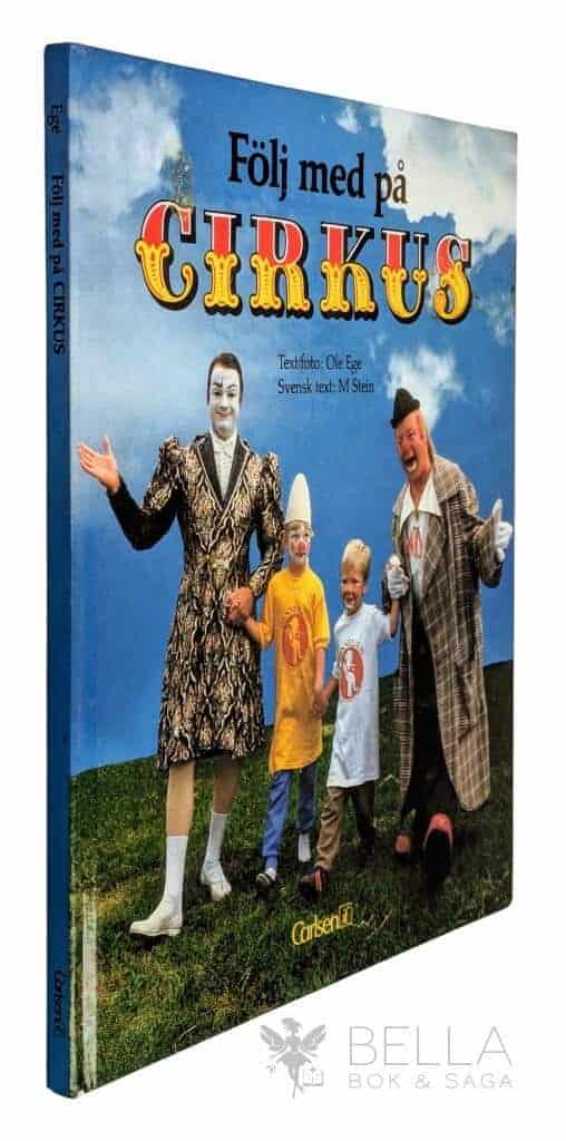 Ege, Ole ; Stein, Monica : Följ med på cirkus