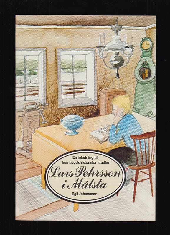 Egil Johansson : Lars Pehrsson i Målsta