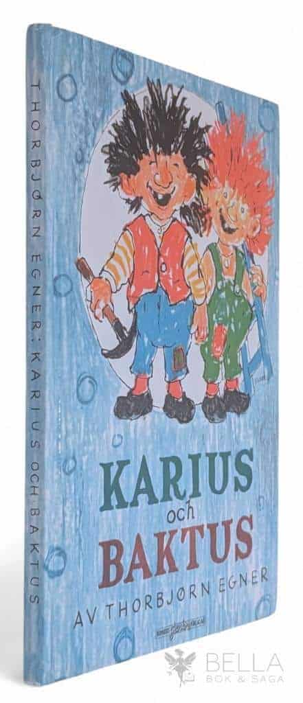 Egner, Thorbjørn ; Norlén, Håkan ; Olrog, Ulf Peder : Karius och Baktus