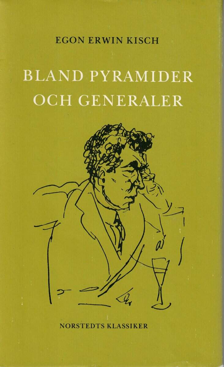 Egon Erwin Kisch : Bland pyramider och generaler