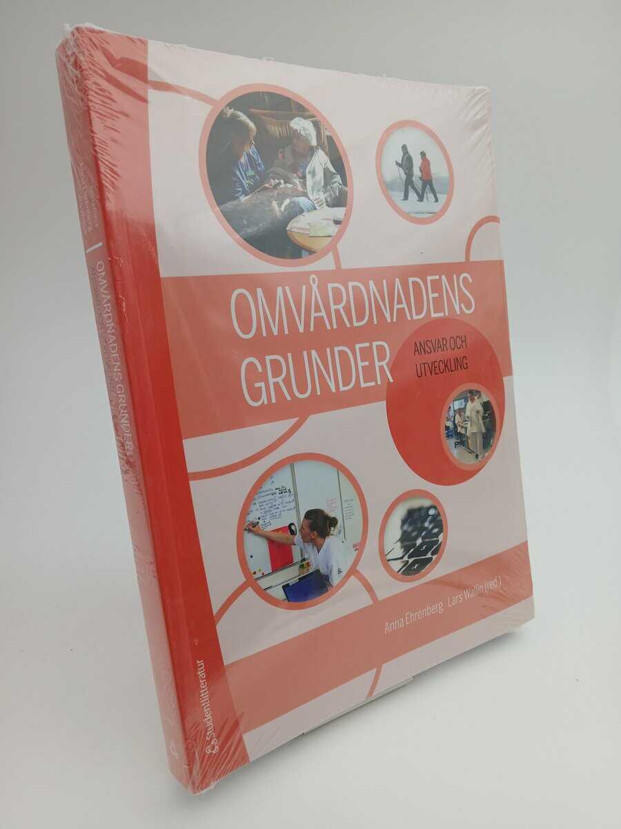 Ehrenberg, Anna ; Wallin, Lars ; et al : Omvårdnadens grunder